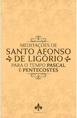 Medita��es-de-Santo-Afonso-de-Lig�rio-para-o-tempo-Pascal-e-Pentecostes
