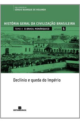 HIST�RIA-GERAL-DA-CIVILIZA��O-BRASILEIRA---TOMO-II-VOL.6