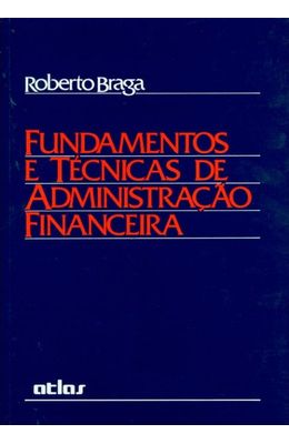 FUNDAMENTOS-E-T�CNICAS-DE-ADMINISTRA��O-FINANCEIRA