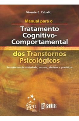 MANUAL-PARA-O-TRATAMENTO-COGNITIVO-COMPORTAMENTAL-DOS-TRANSTORNOS-PSICOL�GICOS