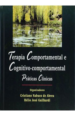 TERAPIA-COMPORTAMENTAL-E-COGNITIVO-COMPORTAMENTAL---PR�TICAS-CL�NICAS