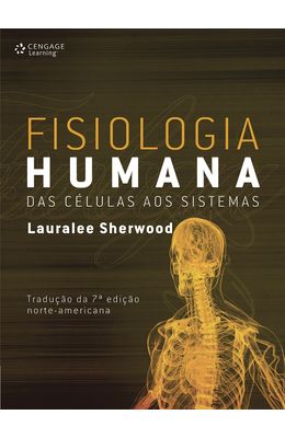 FISIOLOGIA-HUMANA---DAS-C�LULAS-AOS-SISTEMAS