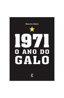 1971--O-ANO-DO-GALO