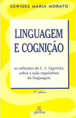 LINGUAGEM-E-COGNI��O--AS-REFLEXOES-DE-L.-S.-VYGOTSKY