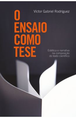 O-ENSAIO-COMO-TESE