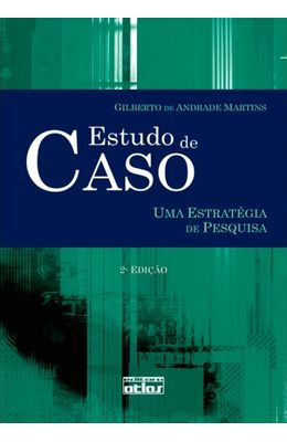 ESTUDO-DE-CASO--UMA-ESTRAT�GIA-DE-PESQUISA