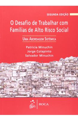 DESAFIO-DE-TRABALHAR-COM-FAM�LIAS-DE-ALTO-RISCO-SOCIAL---UMA-ABORDAGEM-SIST�MICA