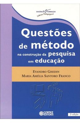 QUEST�ES-DE-M�TODO-NA-COSNTRU��O-DA-PESQUISA-EM-EDUCA��O