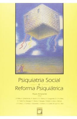 PSIQUIATRIA-SOCIAL-E-REFORMA-PSIQUI�TRICA