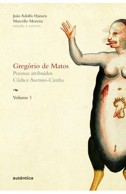 GREG�RIO-DE-MATOS---VOL-1---POEMAS-ATRIBU�DOS---C�DICE-ASENCIO-CUNHA