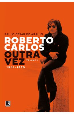 Roberto-Carlos-outra-vez--1941-1970--Vol.-1-