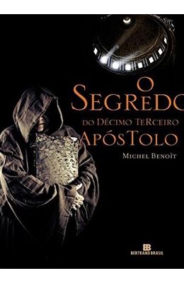 O-SEGREDO-DO-D�CIMO-TERCEIRO-AP�STOLO