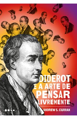 Diderot-e-a-arte-de-pensar-livremente