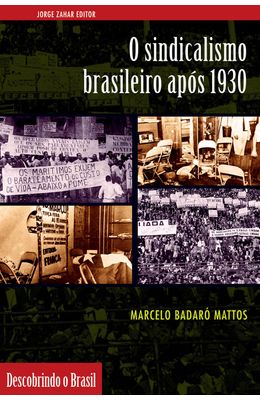 O-SINDICALISMO-BRASILEIRO-AP�S-1930