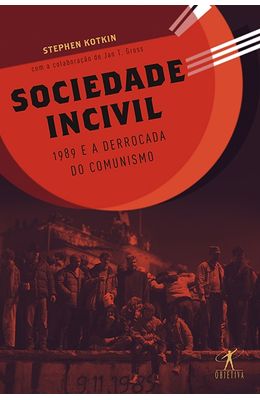 SOCIEDADE-INCIVIL---1989-E-A-DERROCADA-DO-COMUNISMO