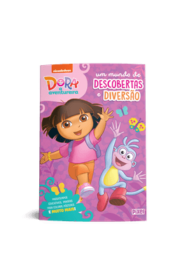 Dora-A-Aventureira--um-mundo-de-descobertas-e-divers�o
