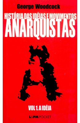 ANARQUISTAS-VOLUME-1-A-IDEIA