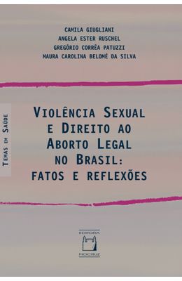 Viol�ncia-sexual-e-direito-ao-aborto-ilegal-no-Brasil