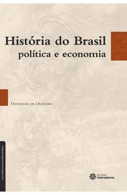 Hist�ria-do-Brasil---pol�tica-e-economia