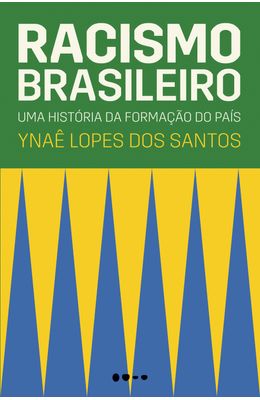 Racismo-brasileiro--Uma-hist�ria-da-forma��o-do-pa�s
