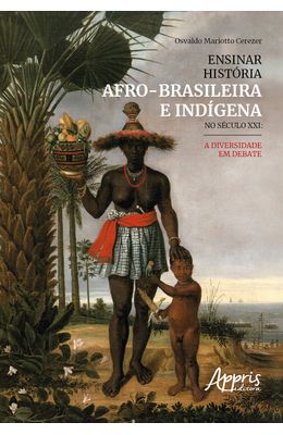 Ensinar-hist�ria-afro-brasileira-e-ind�gena-no-s�culo-XXI