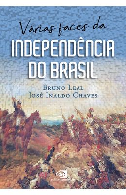 V�rias-faces-da-Independ�ncia-do-Brasil