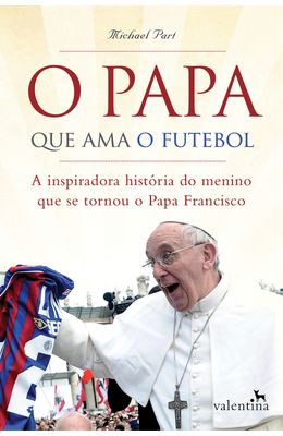 O-Papa-que-ama-o-futebol