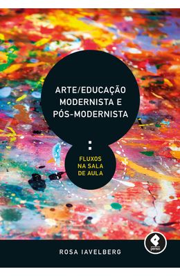 Arte-Educa��o-Modernista-e-P�s-Modernista