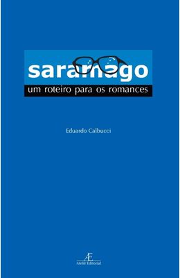 Saramago--Um-Roteiro-para-os-Romances