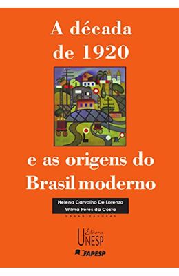 d�cada-de-1920-e-as-origens-do-Brasil-moderno-A