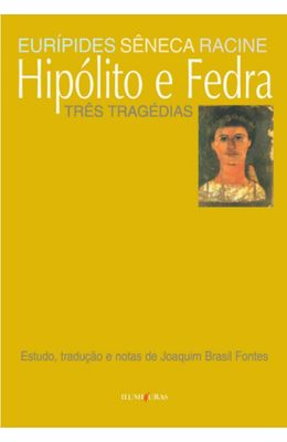 HIPOLITO-E-FEDRA---TRES-TRAGEDIAS