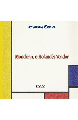 MONDRIAN-O-HOLANDES-VOADOR