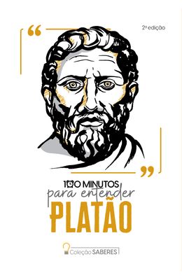 Cole��o-Saberes---100-minutos-para-entender-Plat�o