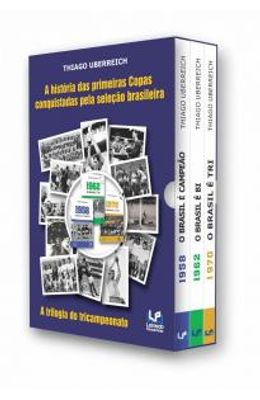 A-Hist�ria-das-Primeiras-Copas-Conquistadas-pela-Sele��o-Brasileira--Box-com-3-volumes