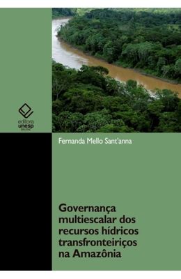 Governan�a-multiescalar-dos-recursos-h�dricos-transfronteiri�os-na-Amaz�nia