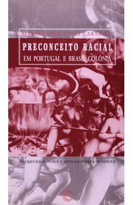 Preconceito-racial-em-Portugal-e-Brasil-col�nia