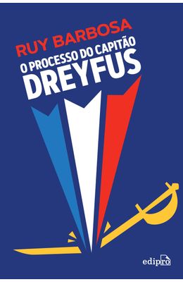 O-processo-do-capit�o-Dreyfus--1�-Edi��o-
