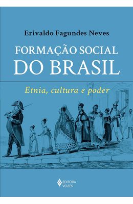 Forma��o-social-do-Brasil--Etnia-cultura-e-poder