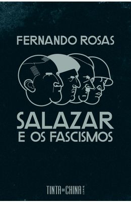 Salazar-e-os-fascismos