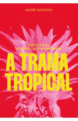 A-trama-tropical