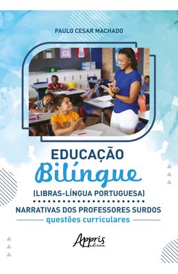 Educa��o-bil�ngue--Llbras-L�ngua-Portuguesa-
