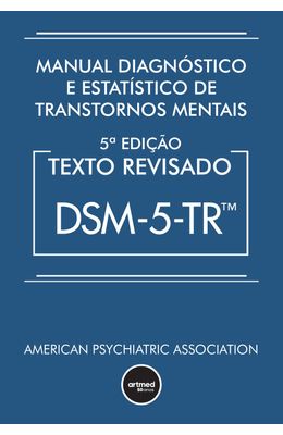 Manual-Diagn�stico-e-Estat�stico-de-Transtornos-Mentais---DSM-5-TR