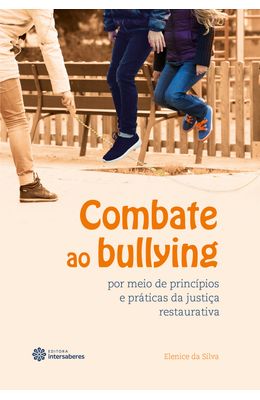 Combate-ao-bullying-por-meio-de-princ�pios-e-pr�ticas-da-justi�a-restaurativa