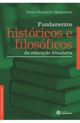Fundamentos-hist�ricos-e-filos�ficos-da-educa��o-brasileira