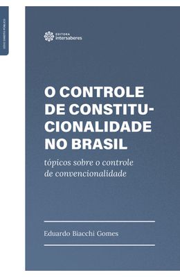 O-Controle-de-Constitucionalidade-no-Brasil-