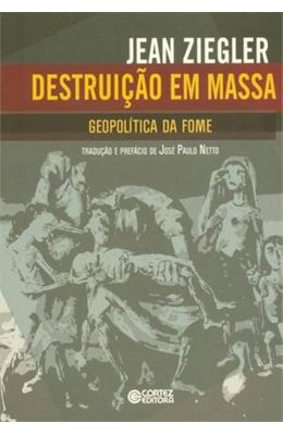 DESTRUI��O-EM-MASSA---GEOPOL�TICA-DA-FOME