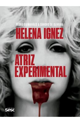 HELENA-IGNEZ-ATRIZ-EXPERIMENTAL