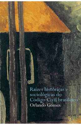 RAIZES-HISTORICAS-E-SOCIOLOGICAS-DO-CODIGO-CIVIL-B