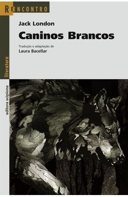 CANINOS-BRANCOS---S�RIE-REENCONTRO-LITERATURA