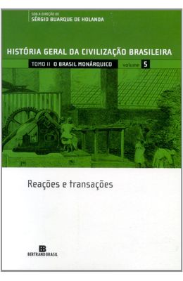 HIST�RIA-GERAL-DA-CIVILIZA��O-BRASILEIRA---TOMO-II-VOL.-5